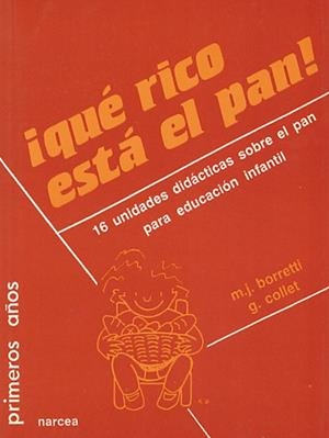 QUE RICO ESTA EL PAN | 9788427711501 | BORRETTI, MARIE-JEANNE | Librería Castillón - Comprar libros online Aragón, Barbastro