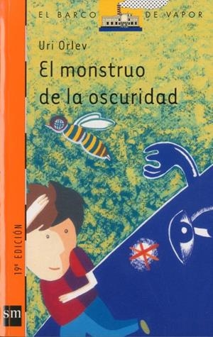 MONSTRUO DE LA OSCURIDAD, EL (BVN) | 9788434853270 | ORLEV, URI | Librería Castillón - Comprar libros online Aragón, Barbastro