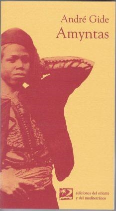 AMYNTAS | 9788487198397 | GIDE ANDRE | Librería Castillón - Comprar libros online Aragón, Barbastro