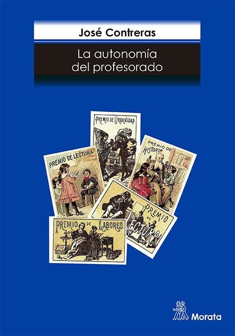 AUTONOMIA DEL PROFESORADO LA | 9788471124173 | CONTRERAS | Librería Castillón - Comprar libros online Aragón, Barbastro