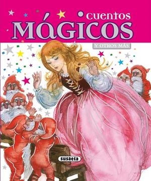 CUENTOS MÁGICOS Y OTROS MAS | 9788430524013 | VARIOS AUTORES | Librería Castillón - Comprar libros online Aragón, Barbastro