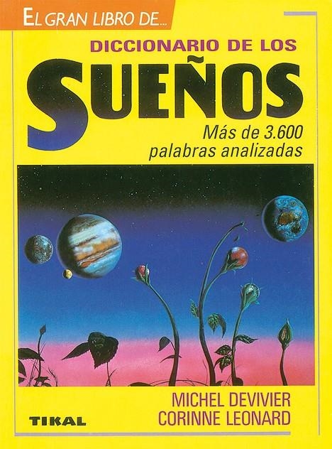 DICCIONARIO DE LOS SUEÑOS | 9788430576982 | DEDIVIER, MICHEL | Librería Castillón - Comprar libros online Aragón, Barbastro
