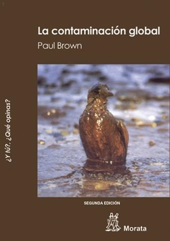CONTAMINACIÓN GLOBAL | 9788471125361 | BROWN, PAUL | Librería Castillón - Comprar libros online Aragón, Barbastro