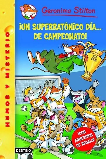 UN SUPERRATONICO DIA DE CAMPEONATO - GERONIMO STILTON 35 | 9788408079224 | STILTON, GERONIMO | Librería Castillón - Comprar libros online Aragón, Barbastro