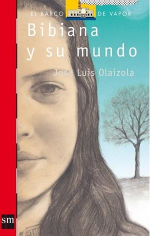 BIBIANA Y SU MUNDO | 9788434816138 | OLAIZOLA, JOSE LUIS | Librería Castillón - Comprar libros online Aragón, Barbastro