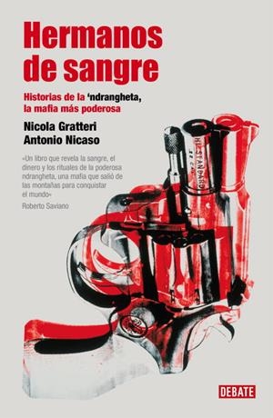 HERMANOS DE SANGRE | 9788483068403 | GRATTERI, NICOLA; NICASO, ANTONIO | Librería Castillón - Comprar libros online Aragón, Barbastro