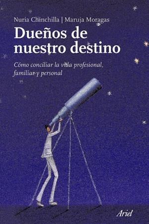 DUEÑOS DE NUESTRO DESTINO (2ED ACT.) | 9788434488199 | CHINCHILLA, NURIA; MORAGAS, MARUJA | Librería Castillón - Comprar libros online Aragón, Barbastro