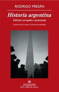 HISTORIA ARGENTINA | 9788433975850 | FRESÁN, RODRIGO | Librería Castillón - Comprar libros online Aragón, Barbastro