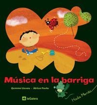 MÚSICA EN LA BARRIGA - HADA MENTA | 9788424631765 | LIENAS, GEMMA | Librería Castillón - Comprar libros online Aragón, Barbastro