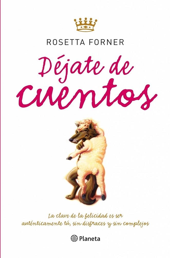 DEJATE DE CUENTOS | 9788408087472 | FORNER, ROSETA | Librería Castillón - Comprar libros online Aragón, Barbastro