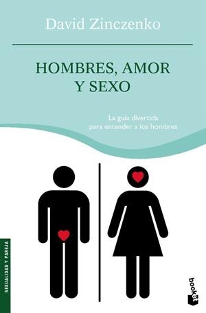 HOMBRES AMOR Y SEXO - BOOKET | 9788408087717 | ZINCZENKO, DAVID | Librería Castillón - Comprar libros online Aragón, Barbastro