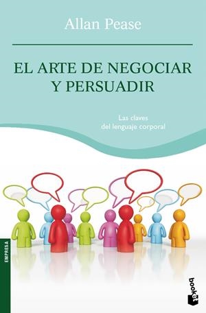 ARTE DE NEGOCIAR Y PERSUADIR, EL - BOOKET | 9788408088417 | PEASE, ALLAN | Librería Castillón - Comprar libros online Aragón, Barbastro