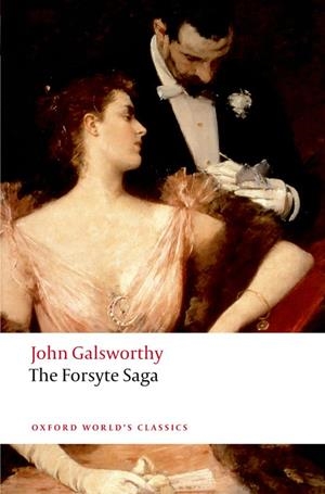 FORSYTE SAGA (GALSWORTHY) ED 08 | 9780199549894 | Librería Castillón - Comprar libros online Aragón, Barbastro