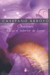 ORACIONES HACIA EL INTERIOR DE AFUERA | 9788478085910 | ARROYO FLORES, CAYETANO | Librería Castillón - Comprar libros online Aragón, Barbastro