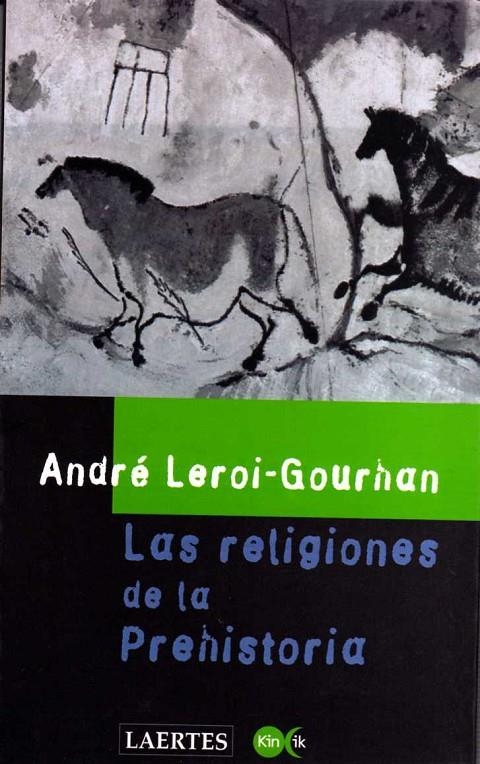 RELIGIONES DE LA PREHISTORIA,LAS | 9788475842677 | LEROI-GOURHAN, ANDRE | Librería Castillón - Comprar libros online Aragón, Barbastro
