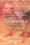 LIBRO DE LA INTERPRETACION DE LOS SUEÑOS | 9788478085903 | IBN SIRIN, MUHAMMAD | Librería Castillón - Comprar libros online Aragón, Barbastro
