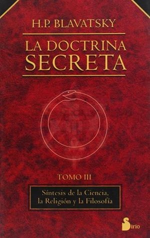 DOCTRINA SECRETA VOL.3, LA (RUSTEGA) | 9788478080175 | BLAVATSKY, HELENA PETROVNA | Librería Castillón - Comprar libros online Aragón, Barbastro