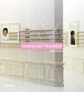 TIENDAS MUY PEQUEÑAS | 9788498013887 | STONES, JOHN | Librería Castillón - Comprar libros online Aragón, Barbastro