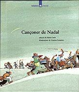 CANÇONER DE NADAL | 9788424614362 | LUNA SANJUAN, MARTA | Librería Castillón - Comprar libros online Aragón, Barbastro
