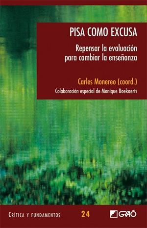 PISA COMO EXCUSA | 9788478277063 | MONEREO, CARLES (COORD.) | Librería Castillón - Comprar libros online Aragón, Barbastro