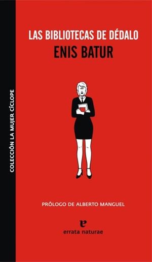 BIBLIOTECAS DE DÉDALO, LAS | 9788493714529 | BATUR, ENIS | Librería Castillón - Comprar libros online Aragón, Barbastro