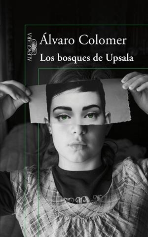 BOSQUES DE UPASALA, LOS | 9788420422817 | Álvaro Colomer | Librería Castillón - Comprar libros online Aragón, Barbastro