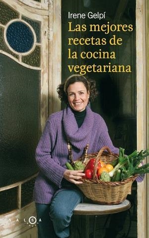 MEJORES RECETAS DE LA COCINA VEGETARIANA, LAS | 9788496599475 | GELPI, IRENE | Librería Castillón - Comprar libros online Aragón, Barbastro