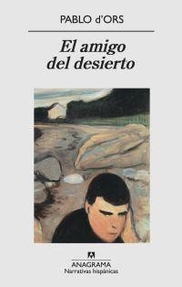 AMIGO DEL DESIERTO, EL | 9788433971982 | D'ORS, PABLO | Librería Castillón - Comprar libros online Aragón, Barbastro