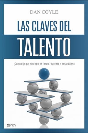 CALVES DEL TALENTO, LAS | 9788408079712 | COYLE, DAN | Librería Castillón - Comprar libros online Aragón, Barbastro
