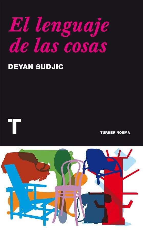 LENGUAJE DE LAS COSAS, EL | 9788475068763 | SUDJIC, DEYAN | Librería Castillón - Comprar libros online Aragón, Barbastro