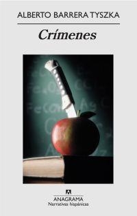 CRÍMENES | 9788433971975 | BARRERA TYSZKA, ALBERTO | Librería Castillón - Comprar libros online Aragón, Barbastro