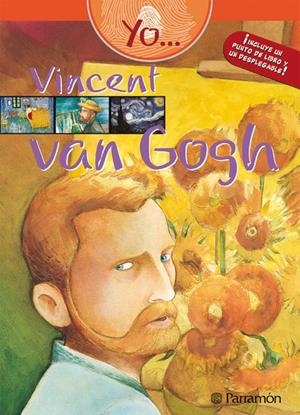 YO... VINCENT VAN GOGH | 9788434234680 | VARIOS AUTORES | Librería Castillón - Comprar libros online Aragón, Barbastro