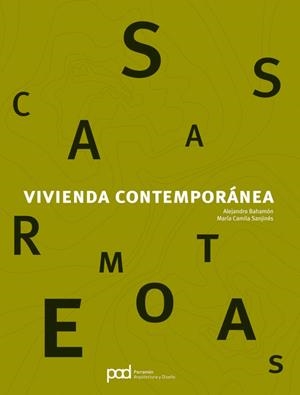 CASAS REMOTAS : VIVIENDA CONTEMPORANEA | 9788434234505 | BAHAMON, ALEJANDRO; SANJINES, MARIA CAMILA | Librería Castillón - Comprar libros online Aragón, Barbastro