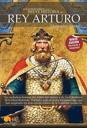REY ARTURO - BREVE HISTORIA (ED. REVISADA) | 9788497638456 | HIBBERT, CHRISTOPHER | Librería Castillón - Comprar libros online Aragón, Barbastro