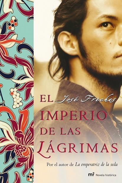 IMPERIO DE LAS LAGRIMAS, EL | 9788427035744 | FRECHES, JOSE | Librería Castillón - Comprar libros online Aragón, Barbastro