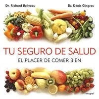 TU SEGURO DE SALUD | 9788498676150 | BELIVEAU, RICHARD | Librería Castillón - Comprar libros online Aragón, Barbastro