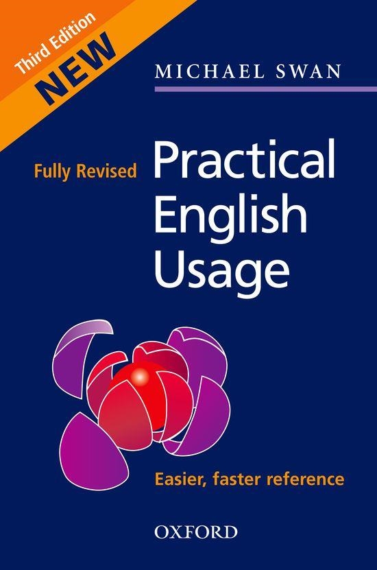 PRACTICAL ENGLISH USAGE 3ED.09 (FULLY REVISED) | 9780194420983 | SWAN, MICHAEL | Librería Castillón - Comprar libros online Aragón, Barbastro