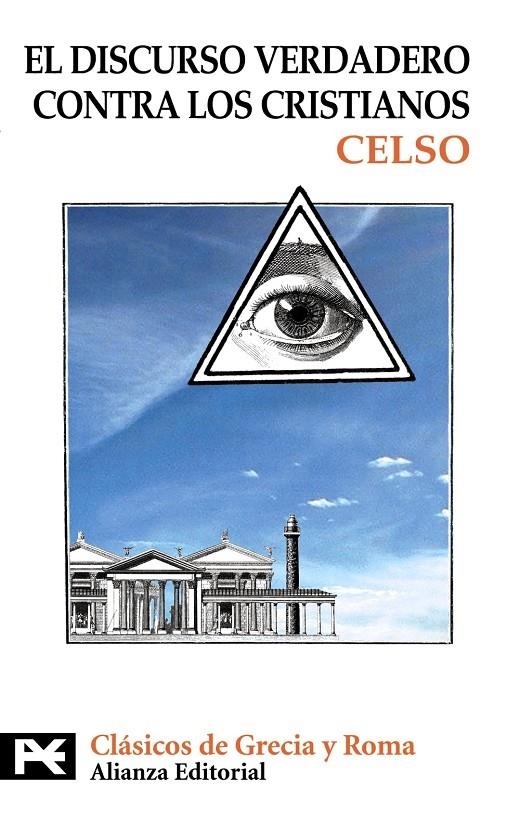 DISCURSO VERDADERO CONTRA LOS CRISTIANOS, EL | 9788420650708 | CELSO | Librería Castillón - Comprar libros online Aragón, Barbastro