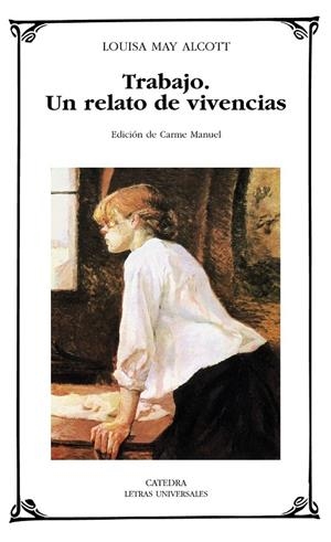 TRABAJO : UN RELATO DE VIVENCIAS - LU | 9788437625805 | ALCOTT, LOUISA MAY | Librería Castillón - Comprar libros online Aragón, Barbastro