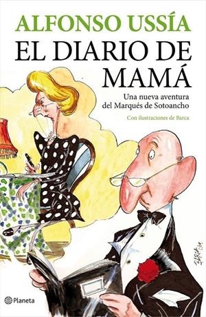 DIARIO DE MAMÁ, EL - MARQUES SOTOANCHO 10 | 9788408088851 | USSÍA, ALFONSO | Librería Castillón - Comprar libros online Aragón, Barbastro