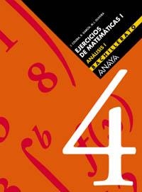 ANALISIS I - EJERCICIOS MATEMATICAS ANAYA 1 BACHILLERATO 4 | 9788466713702 | COLERA JIMENEZ, JOSE | Librería Castillón - Comprar libros online Aragón, Barbastro