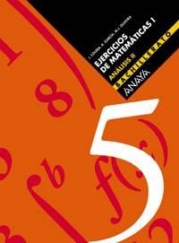 ANALISIS II - EJERCICIOS MATEMATICAS ANAYA 1 BACHILLERATO 5 | 9788466713719 | COLERA JIMENEZ, JOSE | Librería Castillón - Comprar libros online Aragón, Barbastro