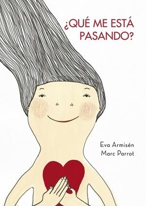 ¿QUE ME ESTA PASANDO? + CD | 9788448829643 | PARROT, MARC; ARMISEN, EVA | Librería Castillón - Comprar libros online Aragón, Barbastro