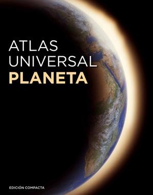 ATLAS UNIVERSAL PLANETA (ED.COMPACTA) | 9788408086956 | VARIOS AUTORES | Librería Castillón - Comprar libros online Aragón, Barbastro