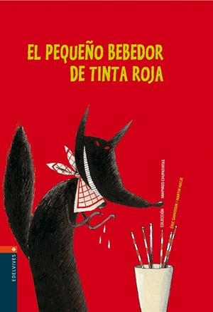 PEQUEÑO BEBEDOR DE TINTA ROJA, EL - VAMPIROS CHUPATINTAS | 9788426359254 | SANVOISIN, ERIC (1961- ) | Librería Castillón - Comprar libros online Aragón, Barbastro