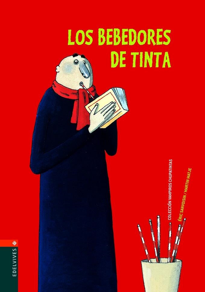 BEBEDORES DE TINTA, LOS (VAMPIROS CHUPATINTAS 1) | 9788426359223 | SANVOISIN, ERIC (1961- ) | Librería Castillón - Comprar libros online Aragón, Barbastro