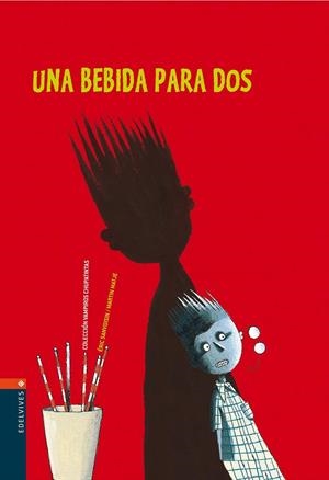 UNA BEBIDA PARA DOS (VAMPIROS CHUPATINTAS 2) | 9788426359230 | SANVOISIN, ERIC (1961- ) | Librería Castillón - Comprar libros online Aragón, Barbastro