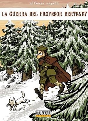 GUERRA DEL PROFESOR BERTENEV, LA | 9788492458479 | ZAPICO, ALFONSO | Librería Castillón - Comprar libros online Aragón, Barbastro