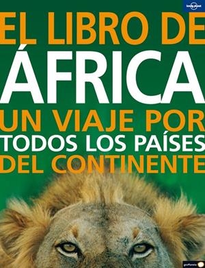 LIBRO DE ÁFRICA, EL | 9788408082224 | VARIOS AUTORES | Librería Castillón - Comprar libros online Aragón, Barbastro