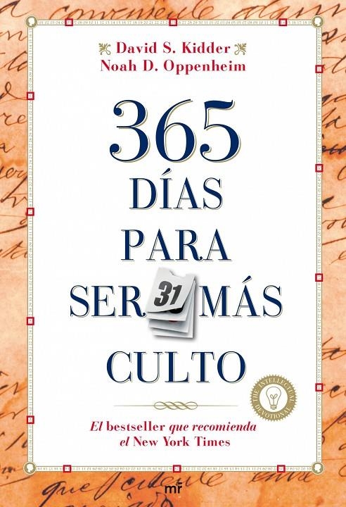 365 DÍAS PARA SER MÁS CULTO | 9788427034891 | KIDDER, DAVID S.; OPPENHEIM, NOAH D. | Librería Castillón - Comprar libros online Aragón, Barbastro